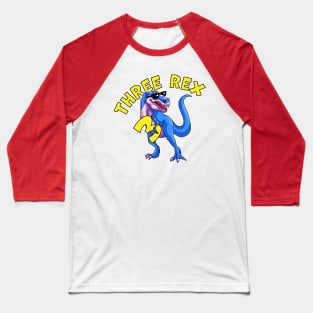 Three Rex 3rd Birthday Funny Dinosaur Trex Baseball T-Shirt